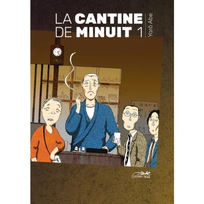 La Cantine De Minuit Tome 1