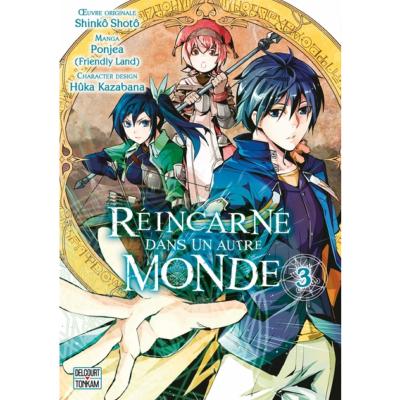 Reincarne dans un autre monde Tome 3