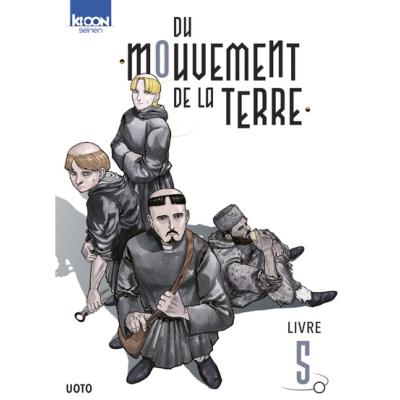 Du mouvement de la terre Tome 5
