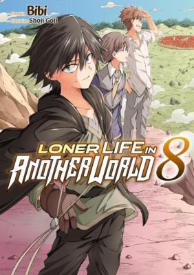 Loner life in Another wordl Tome 8
