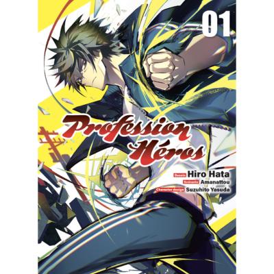 Profession Heros Tome 1