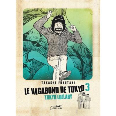 Le Vagabond De Tokyo Tome 3