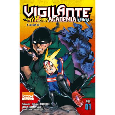Vigilante - My Hero Academia Illegals Tome 1 