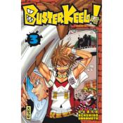 Buster Keel ! Tome 3