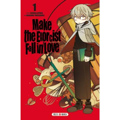 Make the Exorcist Fall in Love Tome 1