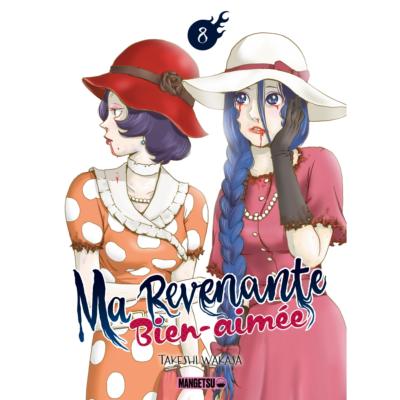 Ma revenante bien-aimée Tome 8