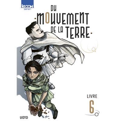 Du mouvement de la terre Tome 6
