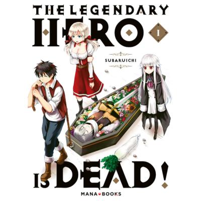 The legendary hero is dead Tome 1