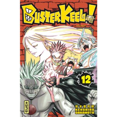 Buster Keel ! Tome 12