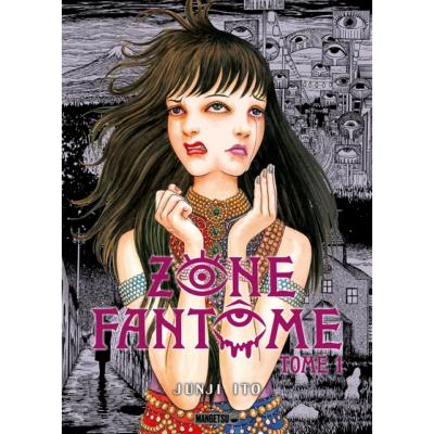 Zone Famtome Tome 1