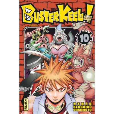 Buster Keel ! Tome 10