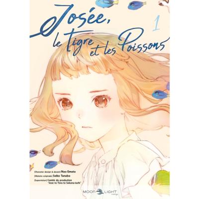 Josée le tigre et les poissons Tome 1 