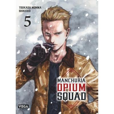 Manchuria Opium Squad Tome 5