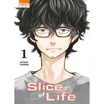 Slice of life Tome 1 