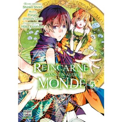Reincarne dans un autre monde Tome 5