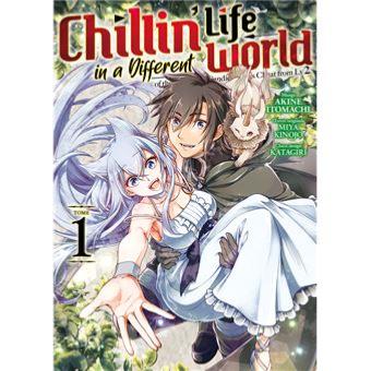 Chillin' Life in a different world Tome 1 