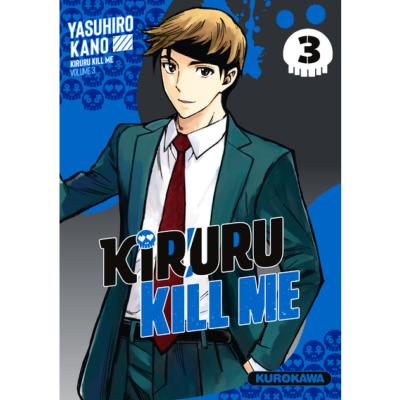 Kiruru kill me Tome 3