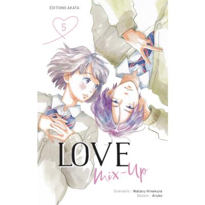 Love mix up Tome 5 