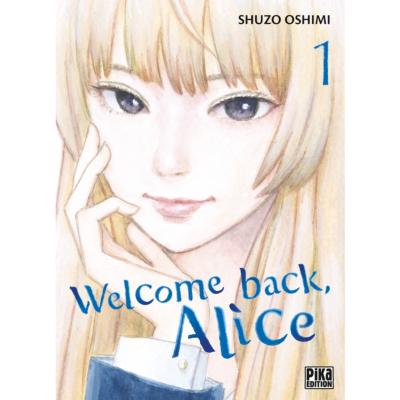Welcome back, Alice Tome 1 