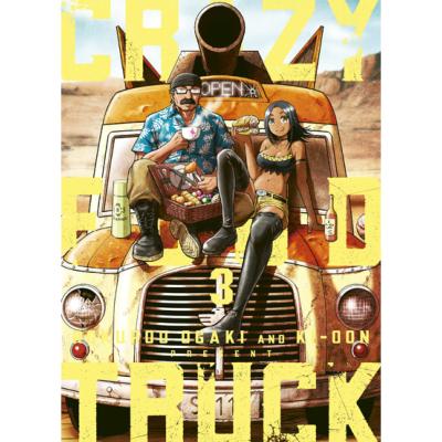 Crazy Food Truck Tome 3