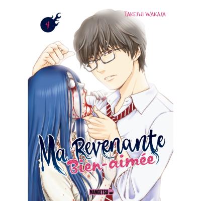 Ma revenante bien-aimée Tome 4