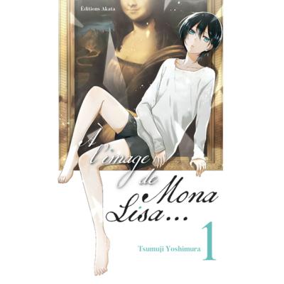 A l'image de Mona Lisa Tome 1 