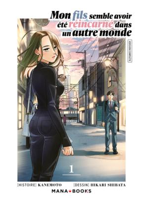 Mon fils semble avoir été reincarné dans un autre monde Tome 1