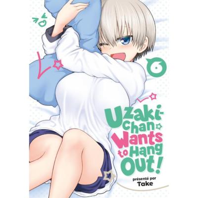 Uzaki-Chan wants to hang out Tome 6 