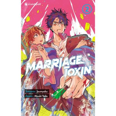 Marriage Toxine Tome 2