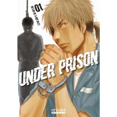 Under Prison Tome 1
