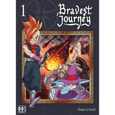 Bravest Journey Tome 1 