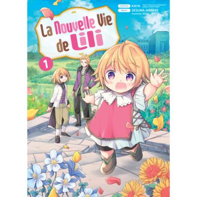 La Nouvelle Vie De Lili Tome 1