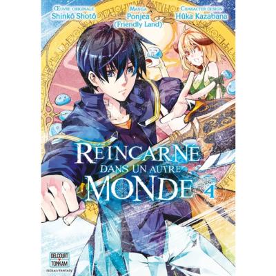 Reincarne dans un autre monde Tome 4