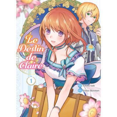 Le Destin De Claire Tome 1