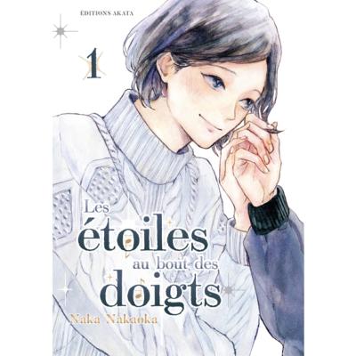 Les étoiles au bout des doigts Tome 1