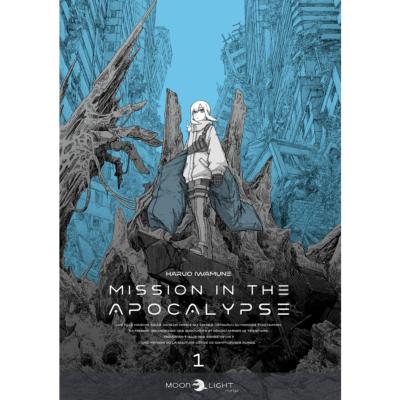 Mission in the Apocalypse Tome 1