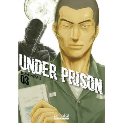 Under Prison Tome 3