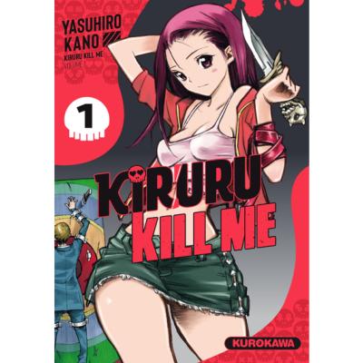 Kiruru kill me Tome 1