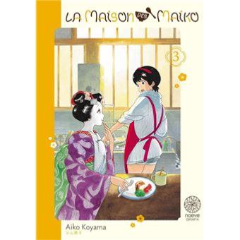 La maison des Maiko Tome 3