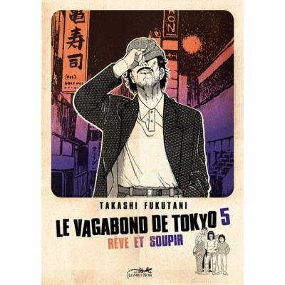 Le Vagabond De Tokyo Tome 5