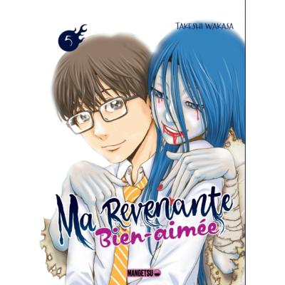 Ma revenante bien-aimée Tome 5